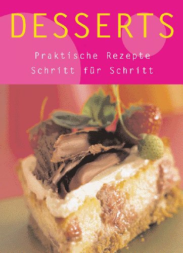 Beispielbild fr Desserts Snack, Häppchen zum Verkauf von WorldofBooks