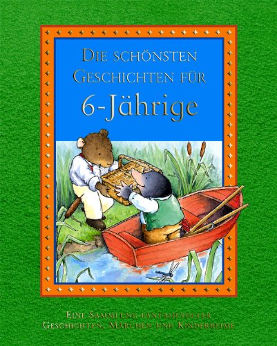 Stock image for Die schnsten Geschichten fr 6-Jhrige. for sale by Librairie Th  la page