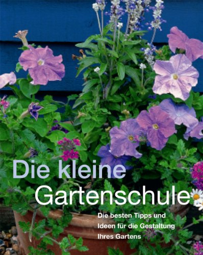 Stock image for Die kleine Gartenschule for sale by medimops
