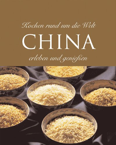 Stock image for Kochen rund um die Welt China for sale by medimops