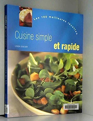 Beispielbild fr Cuisine simple et rapide zum Verkauf von Ammareal