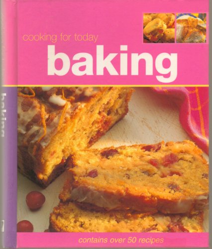 9781405436168: baking--contains-over-50-recipes---cooking-for-today--edition--first