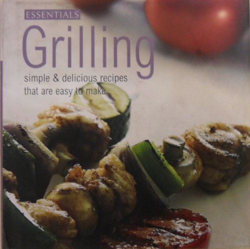 Stock image for Essentials Grilling for sale by Wonder Book