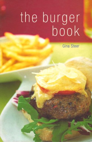 Beispielbild fr The Burger Book zum Verkauf von Better World Books