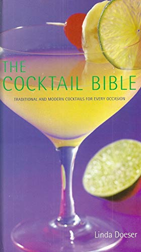 Stock image for The Cocktail Bible for sale by AwesomeBooks