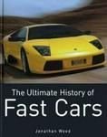 Beispielbild fr The Ultimate History of Fast Cars zum Verkauf von WorldofBooks
