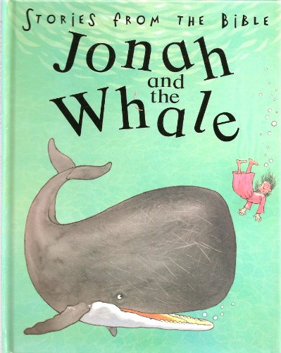 Imagen de archivo de STORIES FROM THE BIBLE JONAH AND THE WHALE IMPORT a la venta por Better World Books: West