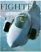 Beispielbild fr Fighter: The World's Finest Combat Aircraft - 1914 to the Present Day zum Verkauf von SecondSale