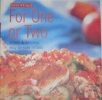 Stock image for Essentials for One or Two : simple and delicious easy-to-make recipes for sale by Better World Books: West