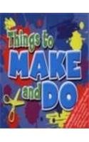 Stock image for Things to Make and Do for sale by AwesomeBooks