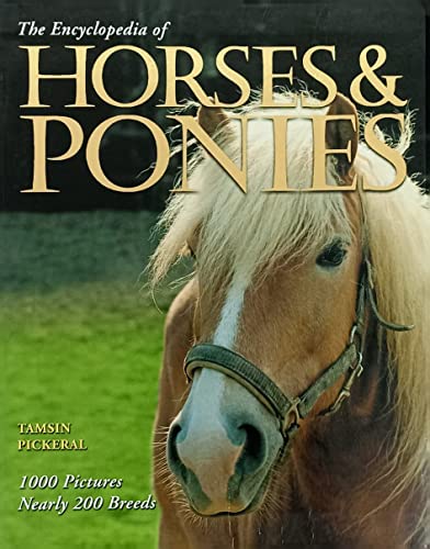 Beispielbild fr The Encyclopedia of Horses and Ponies zum Verkauf von WorldofBooks