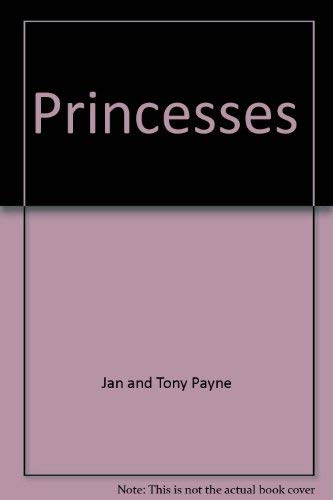 Princesses - Jan and Tony Payne