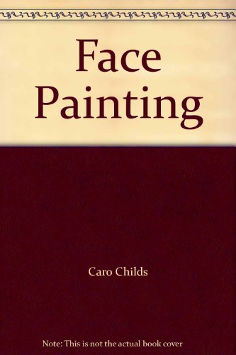 9781405440950: Face Painting [Paperback] by