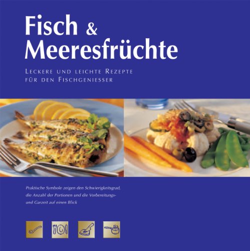 Beispielbild fr Fisch & Meeresfrüchte: Leckere und leichte Rezepte für den Fischgenie er June, Hammond zum Verkauf von tomsshop.eu