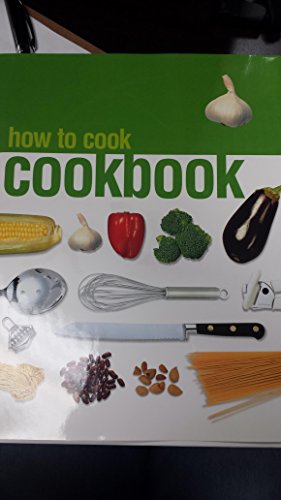 Stock image for How To Cook Cookbook for sale by BookHolders