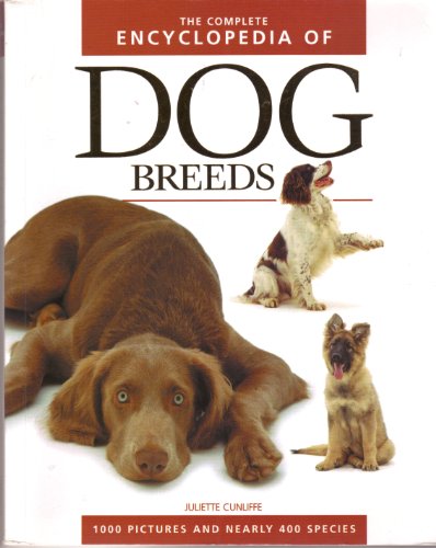 Imagen de archivo de The Complete Encyclopedia of Dog Breeds a la venta por Open Books