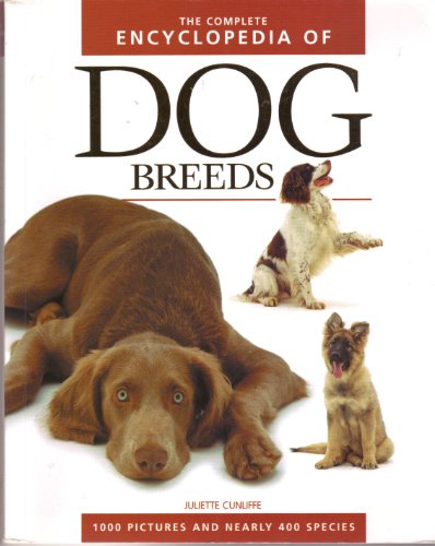 Stock image for The Complete Encyclopedia of Dog Breeds for sale by Open Books