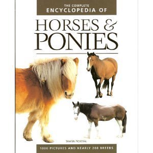 Beispielbild fr The Complete Encyclopedia of Horses & Ponies zum Verkauf von SecondSale