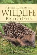 Beispielbild fr Wildlife of the British Isles zum Verkauf von Better World Books: West