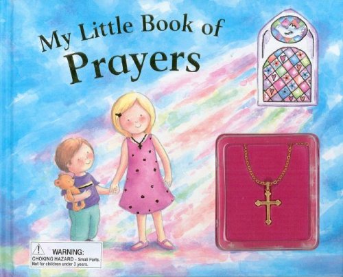 9781405444897: My Little Book of Prayers With Cross