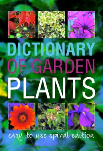 Stock image for Dictionary of Garden Plants and Flowers for sale by Better World Books