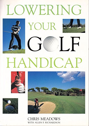 Stock image for Lowering Your Golf Handicap for sale by AwesomeBooks