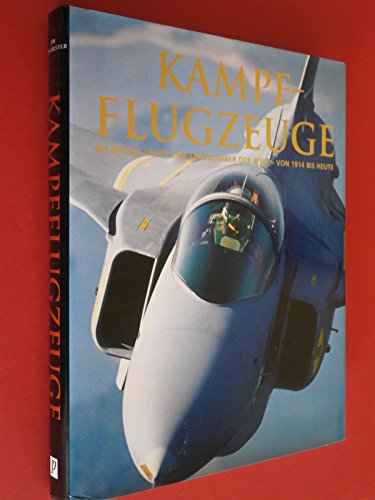 9781405449403: Kampfflugzeuge - Die besten Jger und Jagdbomber der Welt von 1914 bis heute