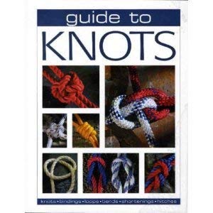 Beispielbild fr Guide to Knots zum Verkauf von Wonder Book