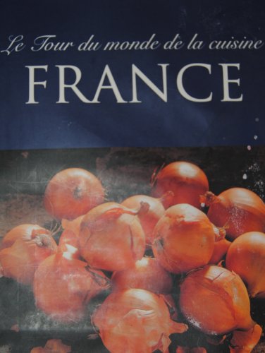 9781405452205: Le Tour du Monde de la Cuisine France