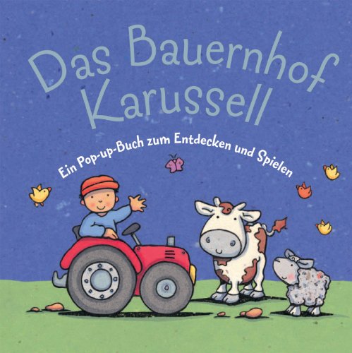 Stock image for Das Bauernhof-Karussel - Ein Pop-up-Buch zum Entdecken und Spielen for sale by 3 Mile Island