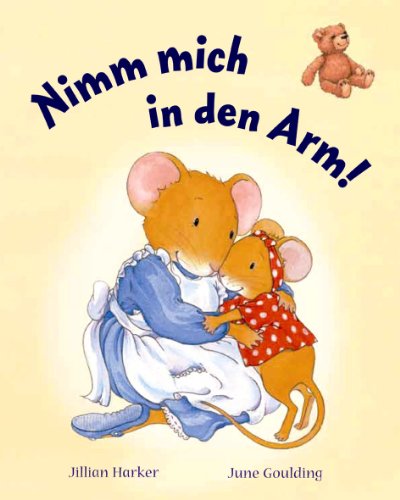 Stock image for Nimm mich in den Arm! for sale by medimops