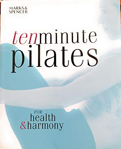 Imagen de archivo de Pilates (10 Minutes S.) a la venta por WorldofBooks