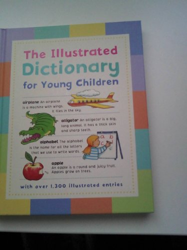 Stock image for The Illustrated Dictionary for Young Children for sale by ThriftBooks-Atlanta