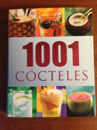 9781405457576: 1001 COCTELES