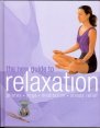 9781405457941: RELAXATION (THE NEW GUIDE TO, PILATES-YOGA-MEDITATION-STRESS RELIEF)