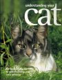 Stock image for Understanding Your Cat for sale by Half Price Books Inc.