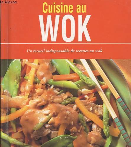 Stock image for Cuisine au wok for sale by LeLivreVert