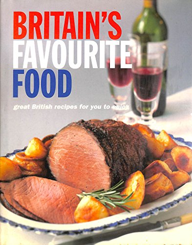 Stock image for Britain's Favourite Food for sale by Cottage Books
