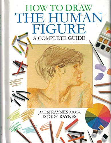 9781405459099: How to Draw the Human Figure: A Complete Guide