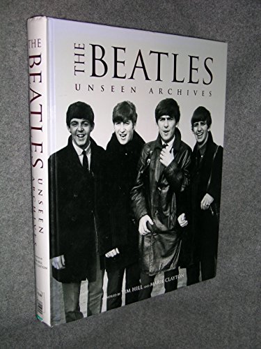 Imagen de archivo de The Beatles Unseen Archives a la venta por Half Price Books Inc.