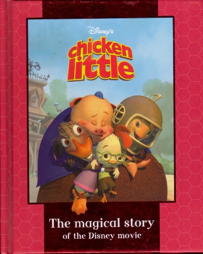 Stock image for Disney "Chicken Little" (Disney Book of the Film) for sale by AwesomeBooks