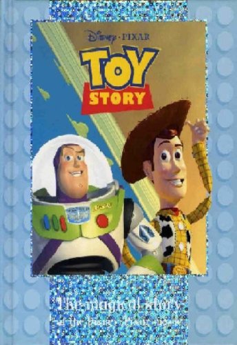 Toy Story. The magical story of the Disney / Pixar movie.