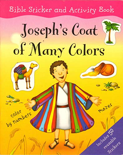 Stock image for Bible Sticker & Activity Book ~Joseph's Coat of Many Colors ~ 50 Reusable Stickers! for sale by Better World Books