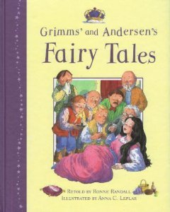 Stock image for Grimms' And Andersens' Fairy Tales for sale by Half Price Books Inc.