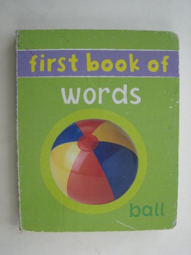 First Book of Words (9781405467193) by Parragon Publishing