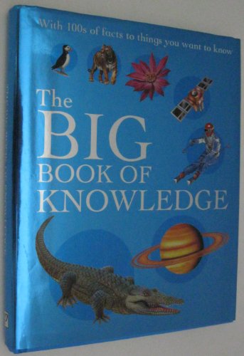 Stock image for The Big Book of Knowledge for sale by Discover Books
