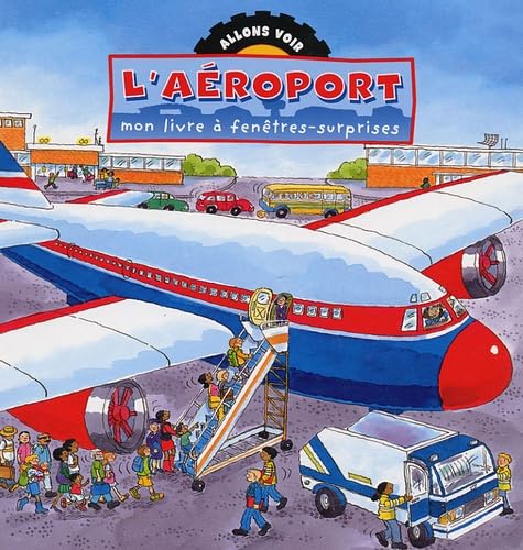 ALLONS VOIR...L'AEROPORT (9781405467612) by [???]