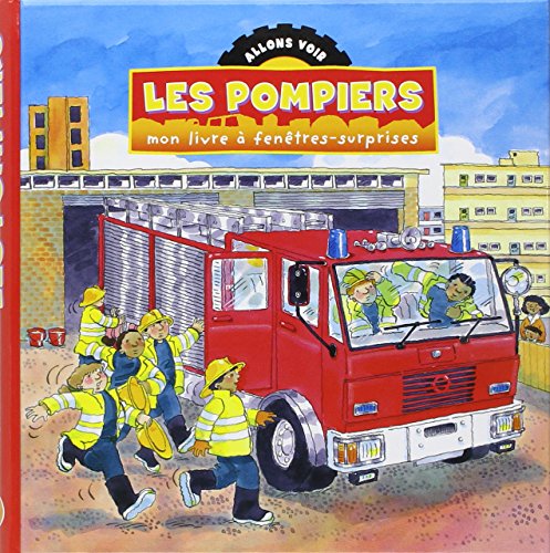 Beispielbild fr Les pompiers : Mon livre  fentres-surprises zum Verkauf von Ammareal