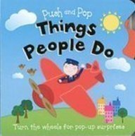 Beispielbild fr Things That People Do (Push and Pop) zum Verkauf von Wonder Book