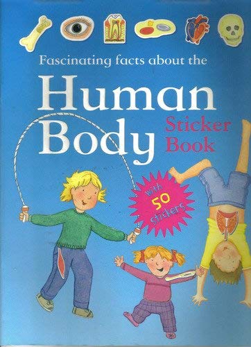 Beispielbild fr Fascinating Facts About the Human Body Sticker Book zum Verkauf von Wonder Book